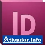 Ativador InDesign CC 2019 Crackeado Gratis Baixar PT-BR Agora